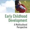 Early Childhood Development: A Multicultural Perspective (7th Edition) (B5) (Color)