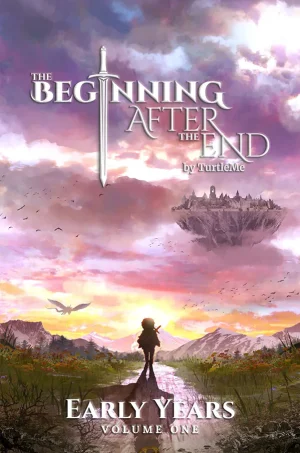 Early Years (The Beginning After The End Series #1)