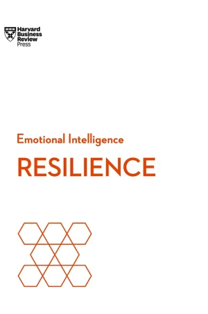 HBR Emotional Intelligence Series Resilience