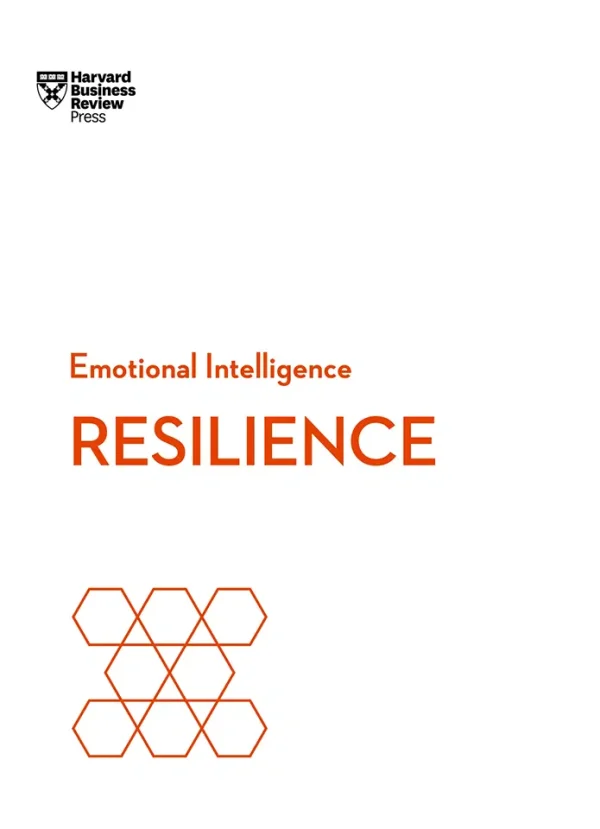 HBR Emotional Intelligence Series Resilience