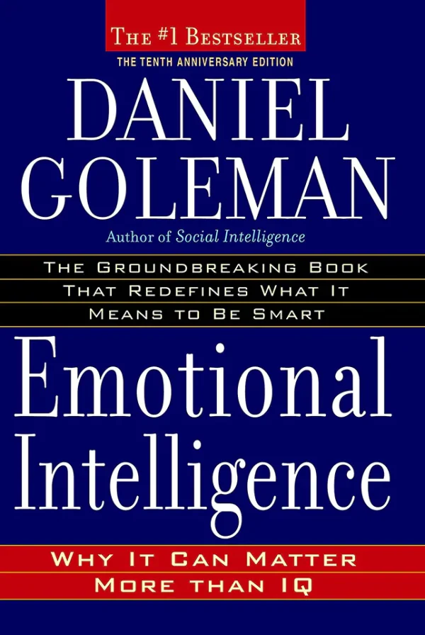 Emotional Intelligence - Why It Can Matter More Than IQ