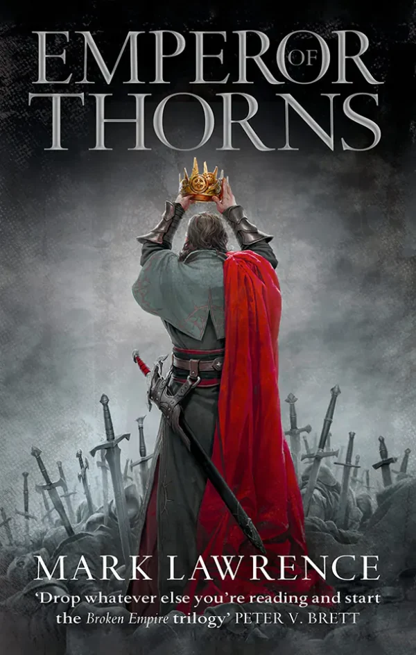 Emperor of Thorns (The Broken Empire Series #3)