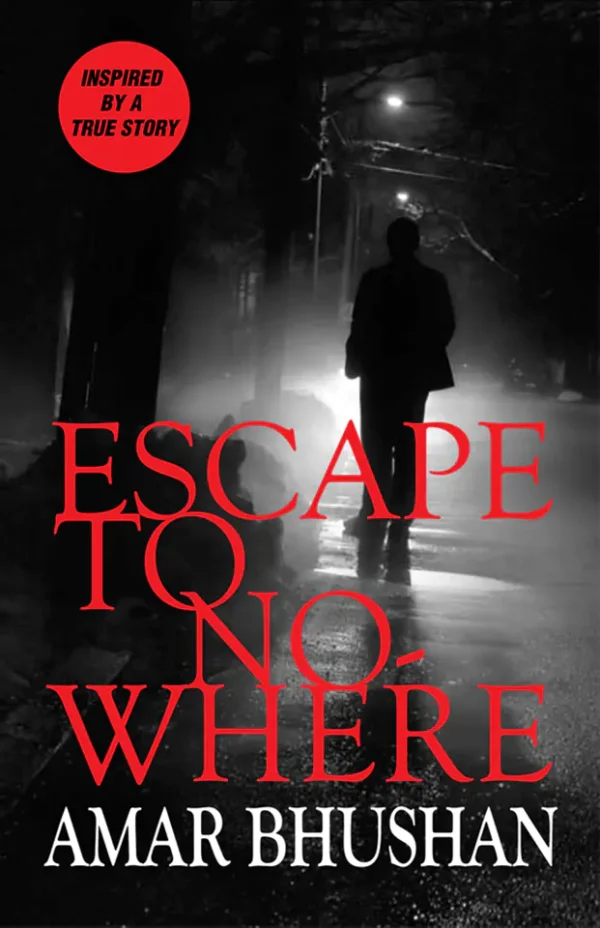 Escape to Nowhere