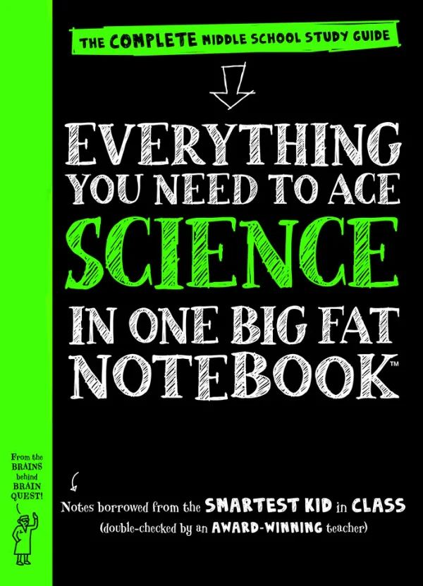 Everything You Need to Ace Science in One Big Fat Notebook: The Complete Middle School Study Guide (Big Fat Notebook Series) (R) (Color)