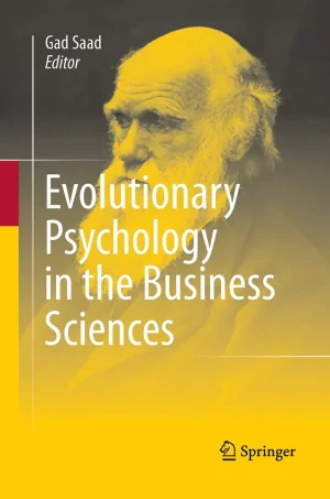 Evolutionary Psychology in the Business Sciences (B5)