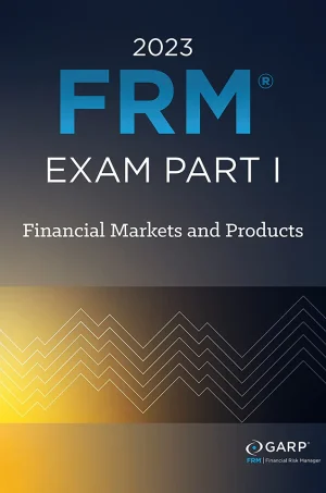 FRM Part 1 - Financial Markets and Products (2023) (B5) (Color)