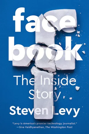 Facebook - The Inside Story