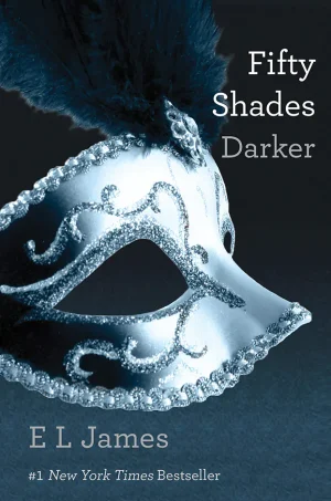 Fifty Shades Darker (Fifty Shades #2)