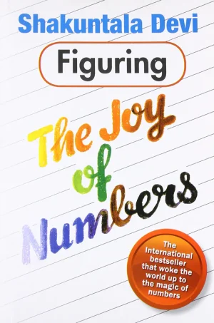 Figuring: The Joy of Numbers