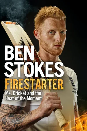 Firestarter: Me, Cricket and the Heat of the Moment (Color)