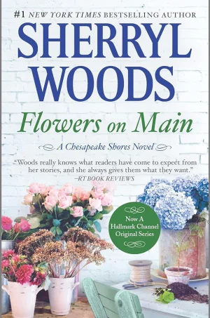 Flowers on Main (Chesapeake Shores Series #2)