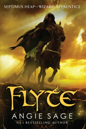 Flyte ( Septimus Heap Series #2)