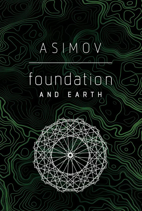 Foundation and Earth (1986) (Foundation Series #7)