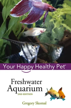 Freshwater Aquarium Your Happy Healthy Pet (B5) (Color)