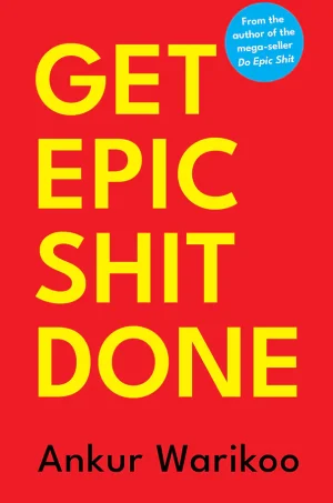 Get Epic Shit Done