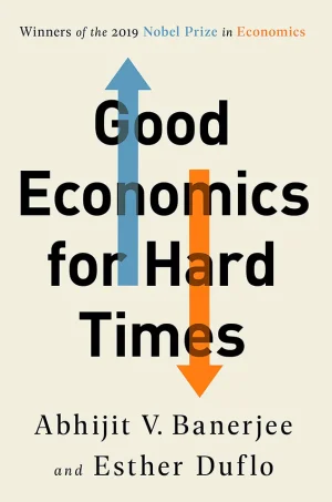 Good Economics for Hard Times