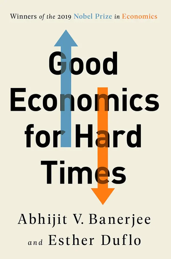 Good Economics for Hard Times