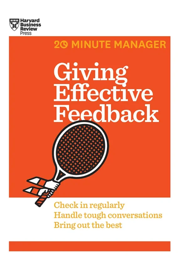 HBR 20-Minute Manager Series Giving Effective Feedback