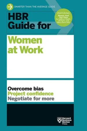 HBR Guide to Women At Work