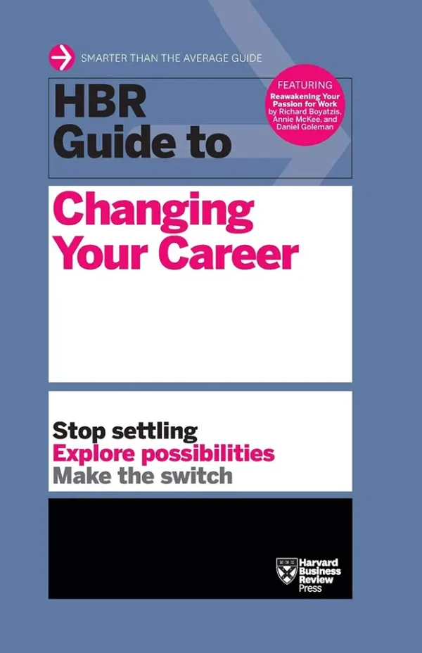 HBR Guide to Changing Your Career