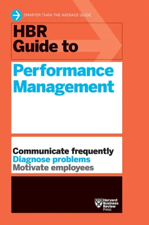 HBR Guide to Performance Management
