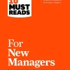 HBR's 10 Must Reads For New Managers