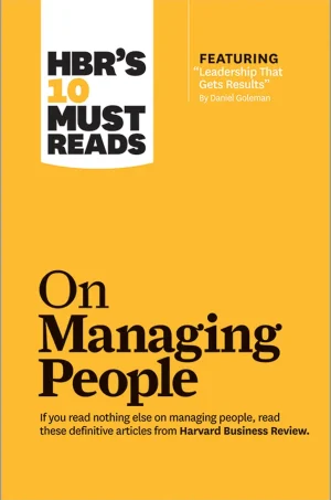 HBR's 10 Must Reads On Managing People
