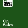 HBR's 10 Must Reads On Sales