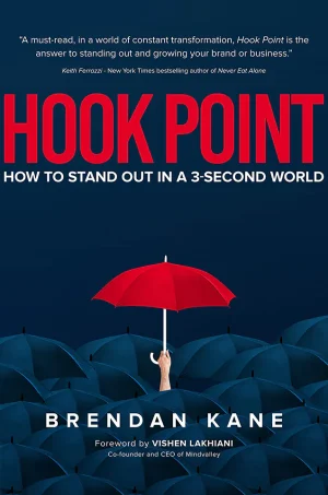Hook Point: How to Stand Out in a 3-Second World