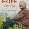 Hope Over Fate: Fazle Hasan Abed and the Science of Ending Global Poverty