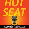 Hot Seat The Startup CEO Guidebook (B5)
