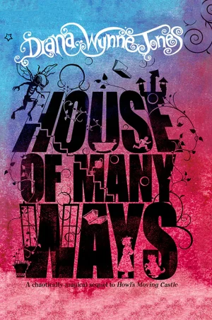 House of Many Ways (Howl's Moving Castle Series #3)