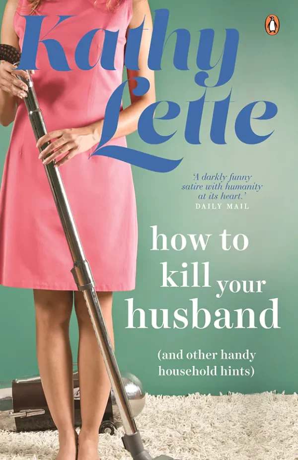How to kill your husband (and other handy household hints)