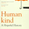Humankind - A Hopeful History