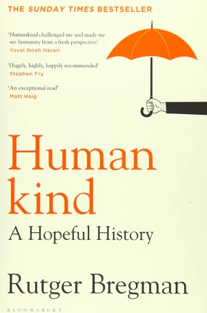 Humankind - A Hopeful History