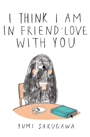 I Think I Am In Friend-Love With You