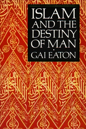 Islam and the Destiny of Man (B5) (HQ SCAN)