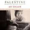 Israel and Palestine_ Reappraisals, Revisions, Refutations