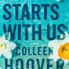 It Starts with Us (It Ends with Us, #2)
