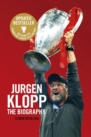 Jurgen Klopp - The Biography