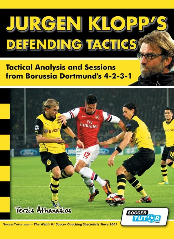 Jurgen Klopp’s Defending Tactics - Tactical Analysis and Sessions from Borussia Dortmund’s 4-2-3-1 (Color) (B5) (Graphic)