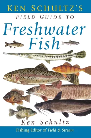 Ken Schultzs Field Guide to Freshwater Fish (B5) (Color)