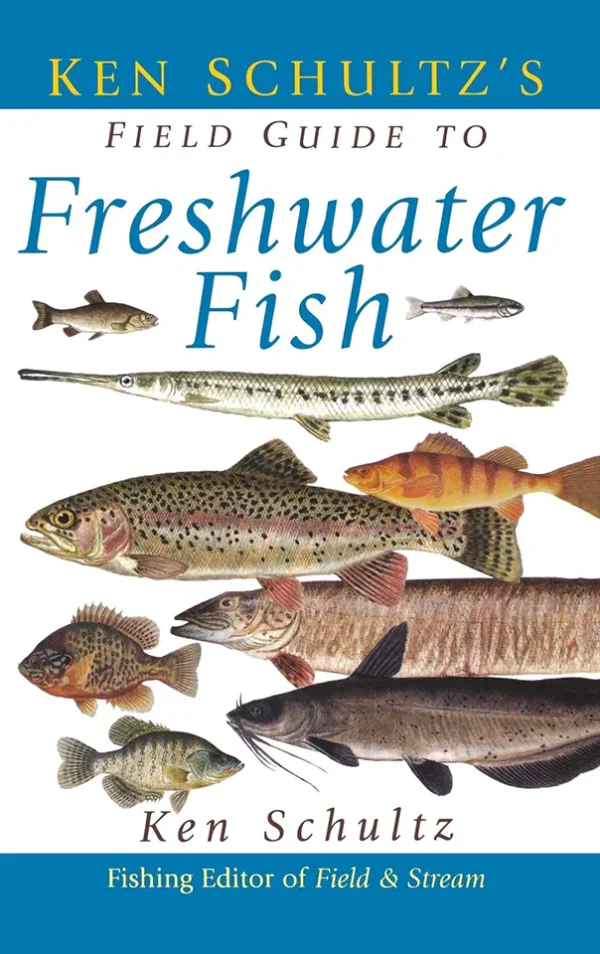 Ken Schultzs Field Guide to Freshwater Fish (B5) (Color)