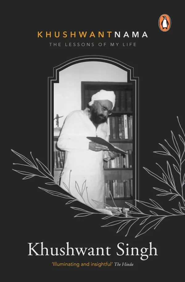 Khushwantnama: The Lessons of my life