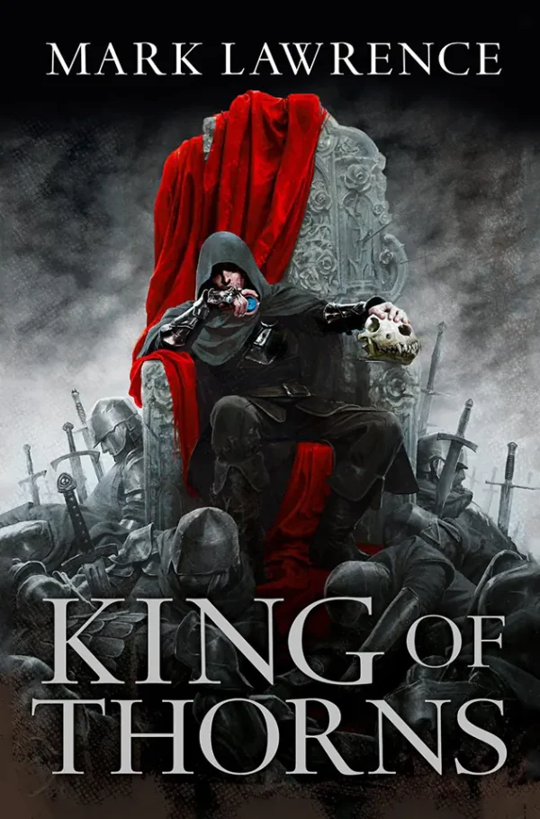 King Of Thorns (The Broken Empire Series #2)