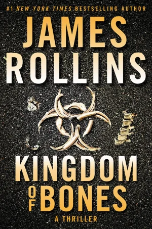 Kingdom of Bones (Sigma Force Series #16)