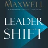 Leadershift: The 11 Essential Changes Every Leader Must Embrace