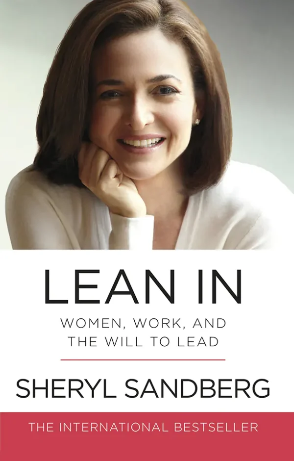Lean In: Women, Work, and the Will to Lead
