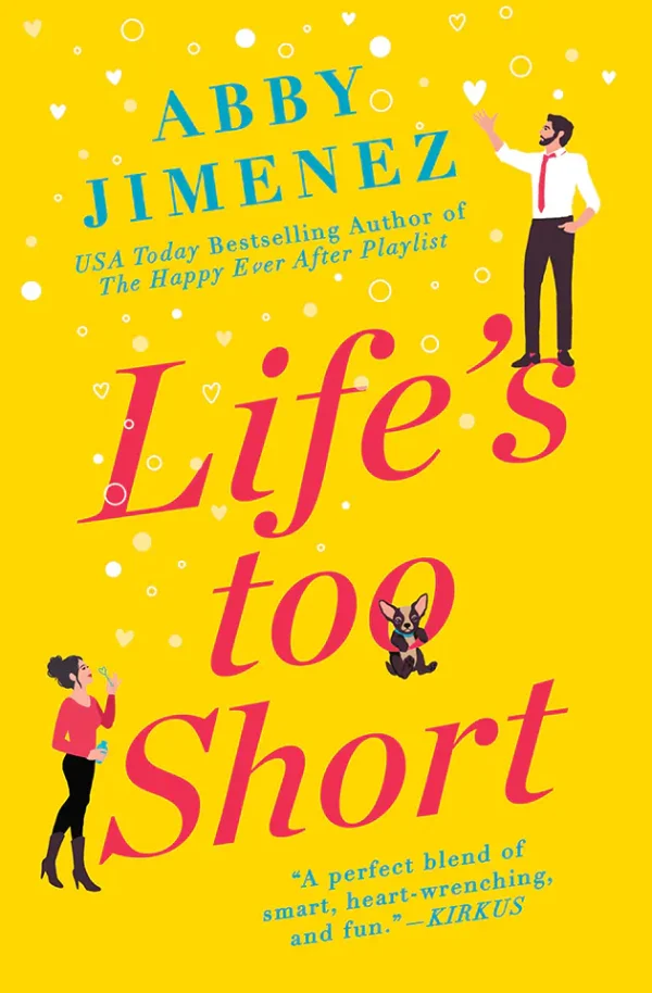 Life's Too Short (The Friend Zone Series #3)