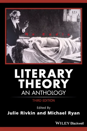 Literary Theory: An Anthology (Blackwell Anthologies) (3rd Edition) (B5)